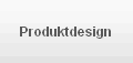 Produktdesign